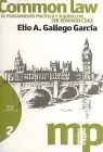 Common Law, el Pensamiento Politico Juridico de Sir Edward Coke