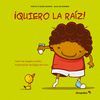QUIERO LA RAIZ! - SERIE SIN NOMBRE (PROYECTO NORIA INFANTIL)