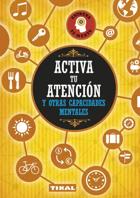 Activa tu Atención y Otras Capacidades Mentales