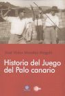 HISTORIA DEL JUEGO DEL PALO CANARIO