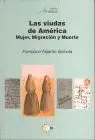 Las Viudas de América. Mujer, Migración y Muerte