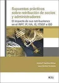 Supuestos Prácticos Sobre Retribución de Socios y Administradores