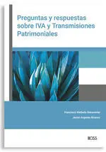 Preguntas y Respuestas Sobre Iva y Transmisiones Patrimoniales