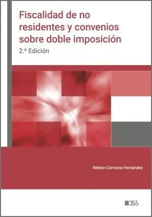 Fiscalidad de no Residentes y Convenios Sobre Doble Imposicion (2. Âª Ed