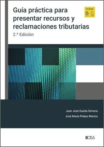 Guia Practica para Presentar Recursos y Reclamaciones Tributarias