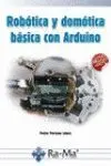 Robotica y Domotica Basica con Arduino