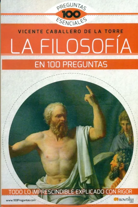 Filosofia en 100 Preguntas