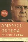 Amancio Ortega: de Cero a Zara