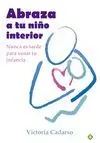 Abraza a tu Niño Interior