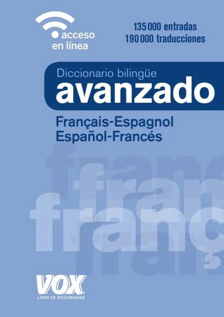 Diccionario Avanzado Francais-Espagnol /Español-Frances