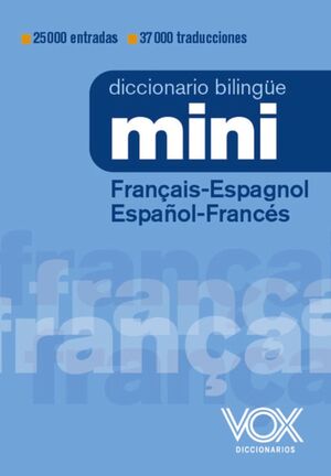 DICCIONARIO MINI FRANCAIS-ESPAGNOL / ESPAÑOL-FRANCÉS
