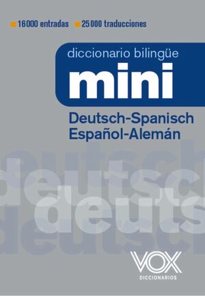 DICCIONARIO BILINGUE MINI DEUTSCH-SPANISCH / ESPAÑOL-ALEMÁN