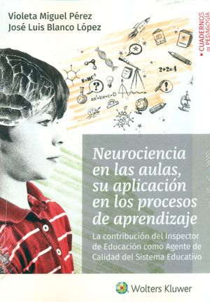 NEUROCIENCIA EN LAS AULAS, SU APLICACIÓN EN LOS PROCESOS DE APRENDIZAJE