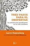 Tres Pasos para el Despertar