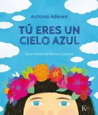 Tú Eres un Cielo Azul