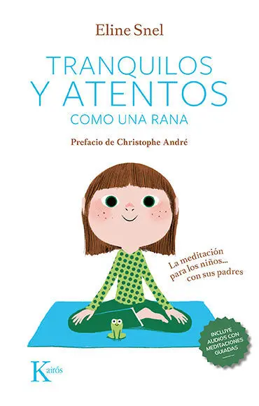 Tranquilos y Atentos Como una Rana (Incluye Audios con Meditaciones Guiadas) Qr
