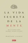 La Vida Secreta de la Mente