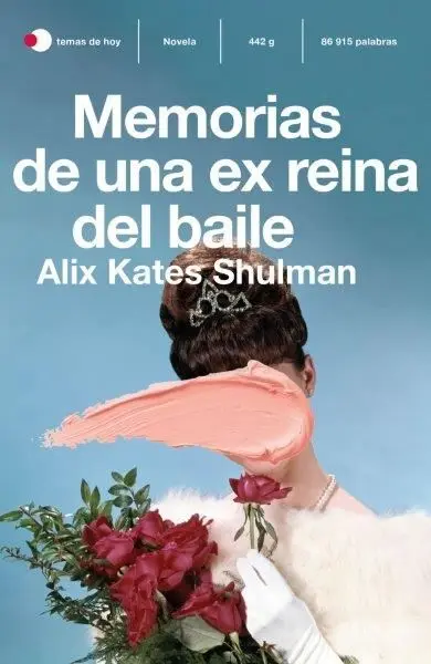 Memorias de una Ex Reina del Baile