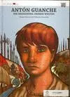 Antón Guanche: Die Begegnung Zweir Welten (Alemán)