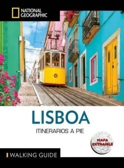 Lisboa Guia National Geographic Itinerarios a Pie