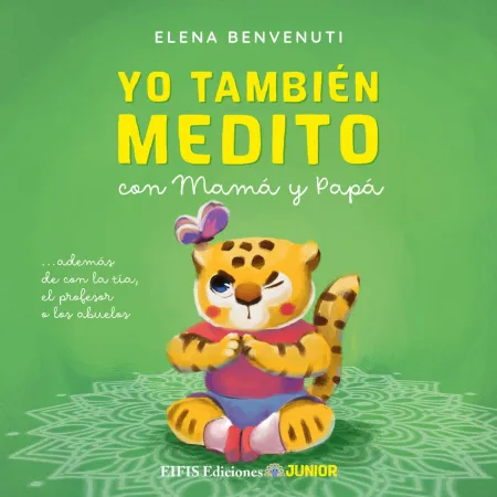 Yo También Medito con Mamá y Papá