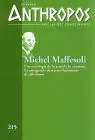 Anthropos Nº 215. Michel Maffesoli