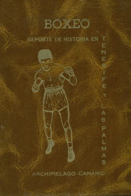 Boxeo, Deporte de Historia en Tenerife y las Palmas