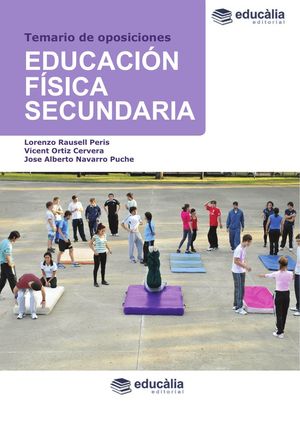 EDUCACIÓN FÍSICA SECUNDARIA PACK TEMARIO + SUPUESTOS + PROGRAMACIÓN DIDÁCTICA