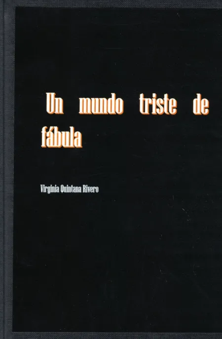 Un Mundo Triste de Fábula