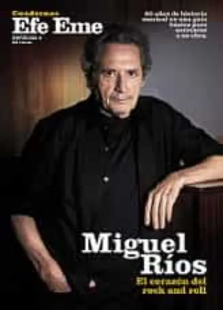 Cuadernos Efe Eme Esp. 04 Miguel Ríos