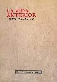 La Vida Anterior