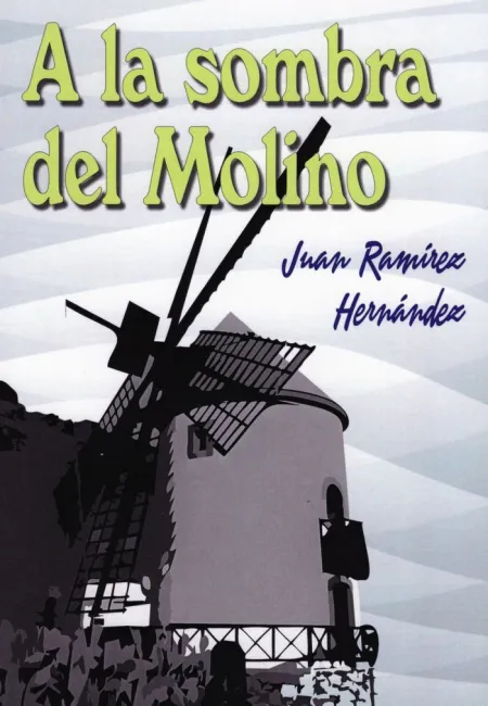 A la Sombra del Molino