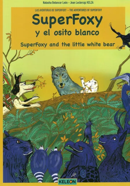 Superfoxy y el Osito Blanco
