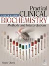 PRACTICAL CLINICAL BIOCHEMISTRY. METHODS AND INTERPRETATIONS
