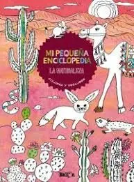 La Naturaleza. Mi Pequeña Enciclopedia