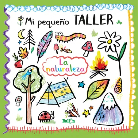 Mi Pequeño Taller. La Naturaleza
