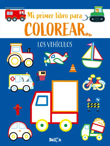 Los Vehículos - Primer Libro Colorear
