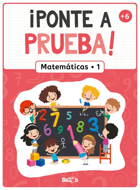 Ponte a Prueba! - Matemáticas 1