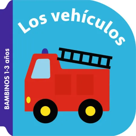 Los Vehiculos - Bambinos 1-3 Años