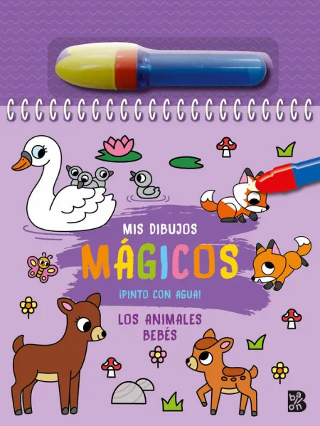 Los Animales Bebes. Mis Dibujos Mágicos Pinto con Agua