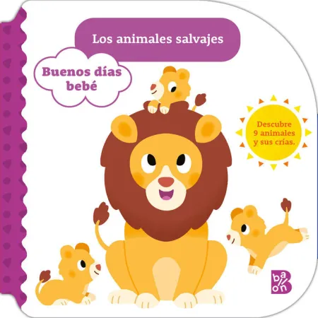 Buenos Dias Bebe. Animales Salvajes