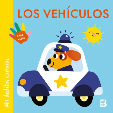 Los Vehículos. Mis Deditos Curiosos