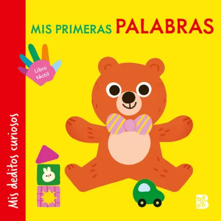 Mis Primeras Palabras. Mis Deditos Curiosos