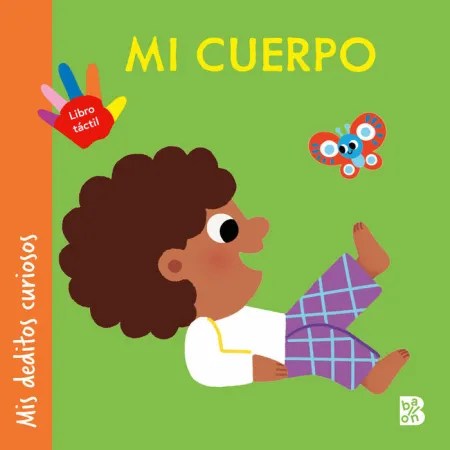 Mi Cuerpo. Mis Deditos Curiosos