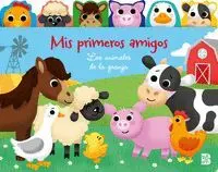 Mis Primeros Amigos. Los Animales de la Granja