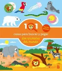 101 Cosas para Buscar y Pegar. Los Animales del Mundo