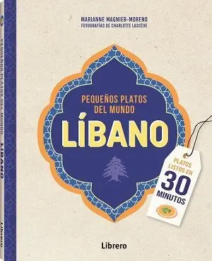 Líbano: Pequeños Platos del Mundo