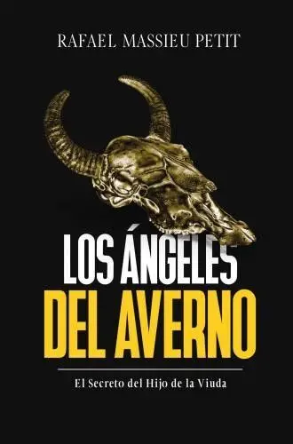 Los Ángeles del Averno - el Secreto del Hijo de la Viuda