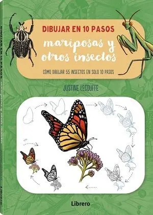 Dibujar en 10 Pasos Mariposas y Otros Insectos