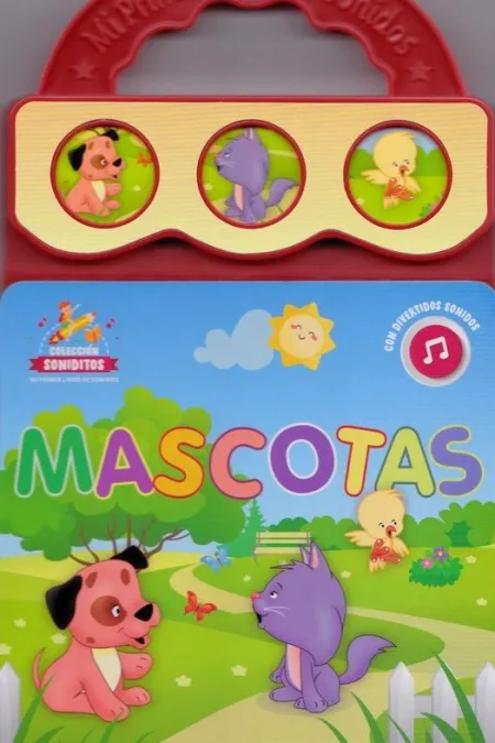 Mi Pimer Libro de Sonidos - Mascotas